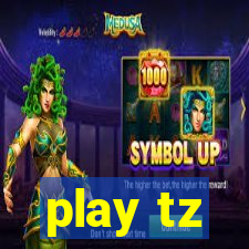 play tz